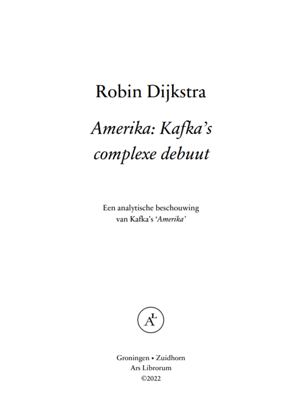Robin Dijkstra - Amerika: Kafka's complexe debuut - Afbeelding 4