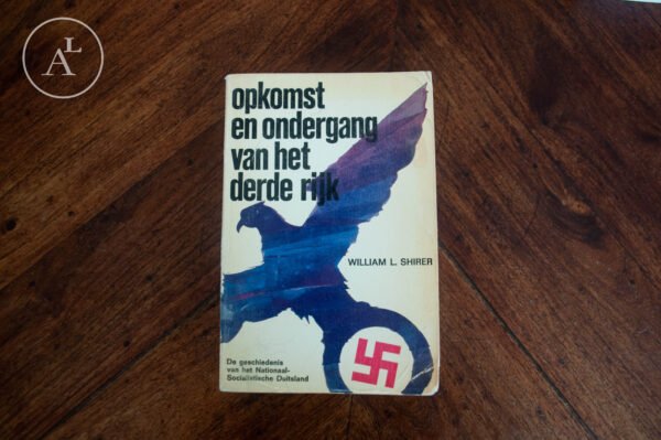William L. Shirer - De opkomst en de ondergang van het derde rijk - Afbeelding 6