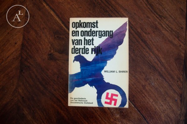 William L. Shirer - De opkomst en de ondergang van het derde rijk - Afbeelding 5