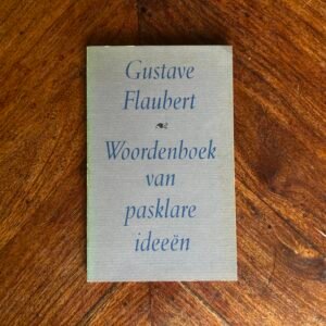 Gustave Flaubert - Woordenboek van pasklare ideeën