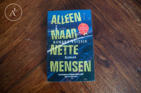 Robert Vuijsje - Alleen maar nette mensen