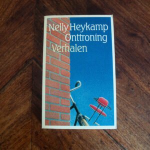 Nelly Heykamp - Onttroning