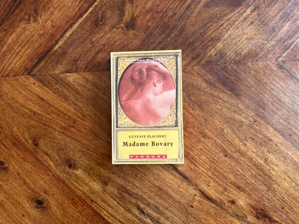 Gustave Flaubert - Madame Bovary