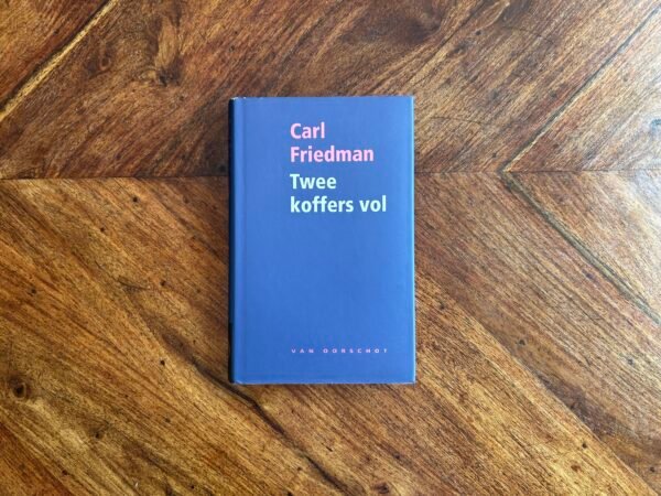 Carl Friedman - Twee koffers vol