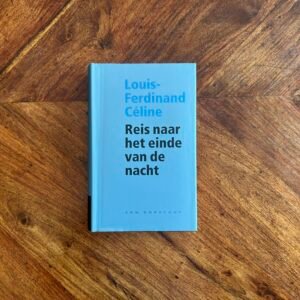 Louis-Ferdinand Céline - Reis naar het einde van de nacht