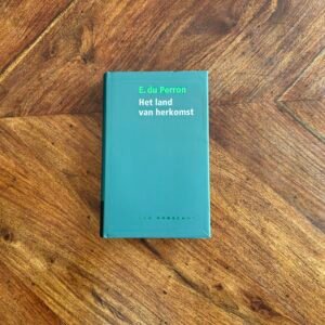 E. du Perron - Het land van herkomst (hardcover)