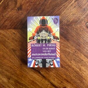 Robert M. Pirsig - Zen en de kunst van het motoronderhoud