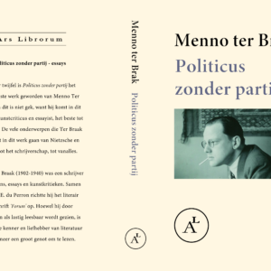 Menno ter Braak - Politicus zonder partij