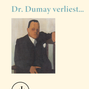 Menno ter Braak - Dr. Dumay verliest...