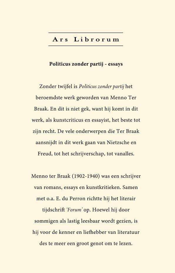 Menno Ter Braak Politicus Zonder Partij Uitgeverij Ars Librorum