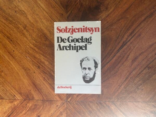 Aleksandr Solzjenitsyn - De goelag archipel (driedelig) - Afbeelding 4