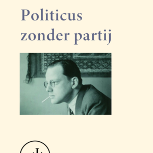 Menno ter Braak - Politicus zonder partij