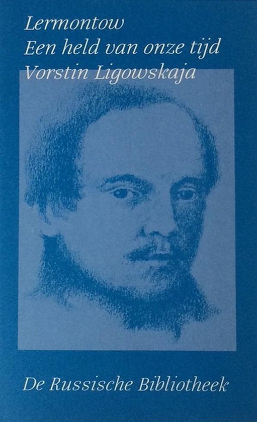 Michail Lermontov – Een held van onze tijd: De oorspronkelijke antiheld