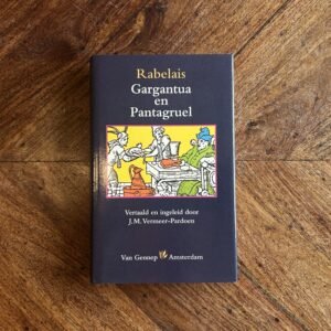 François Rabelais - Gargantua en Pantagruel