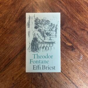 Theodor Fontane - Effi Briest