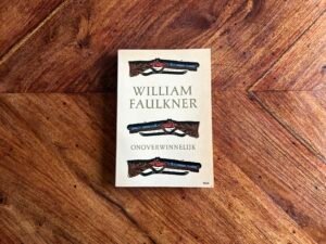 William Faulkner - Onoverwinnelijk