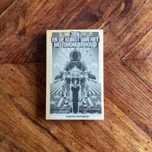 Robert M. Pirsig - Zen en de kunst van het motoronderhoud