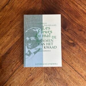 Charles Baudelaire - De bloemen van het kwaad