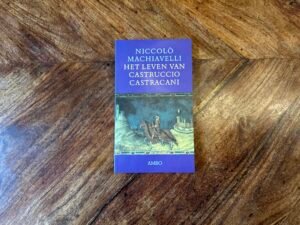 Niccolo Machiavelli - Het leven van Castruccio Castracani
