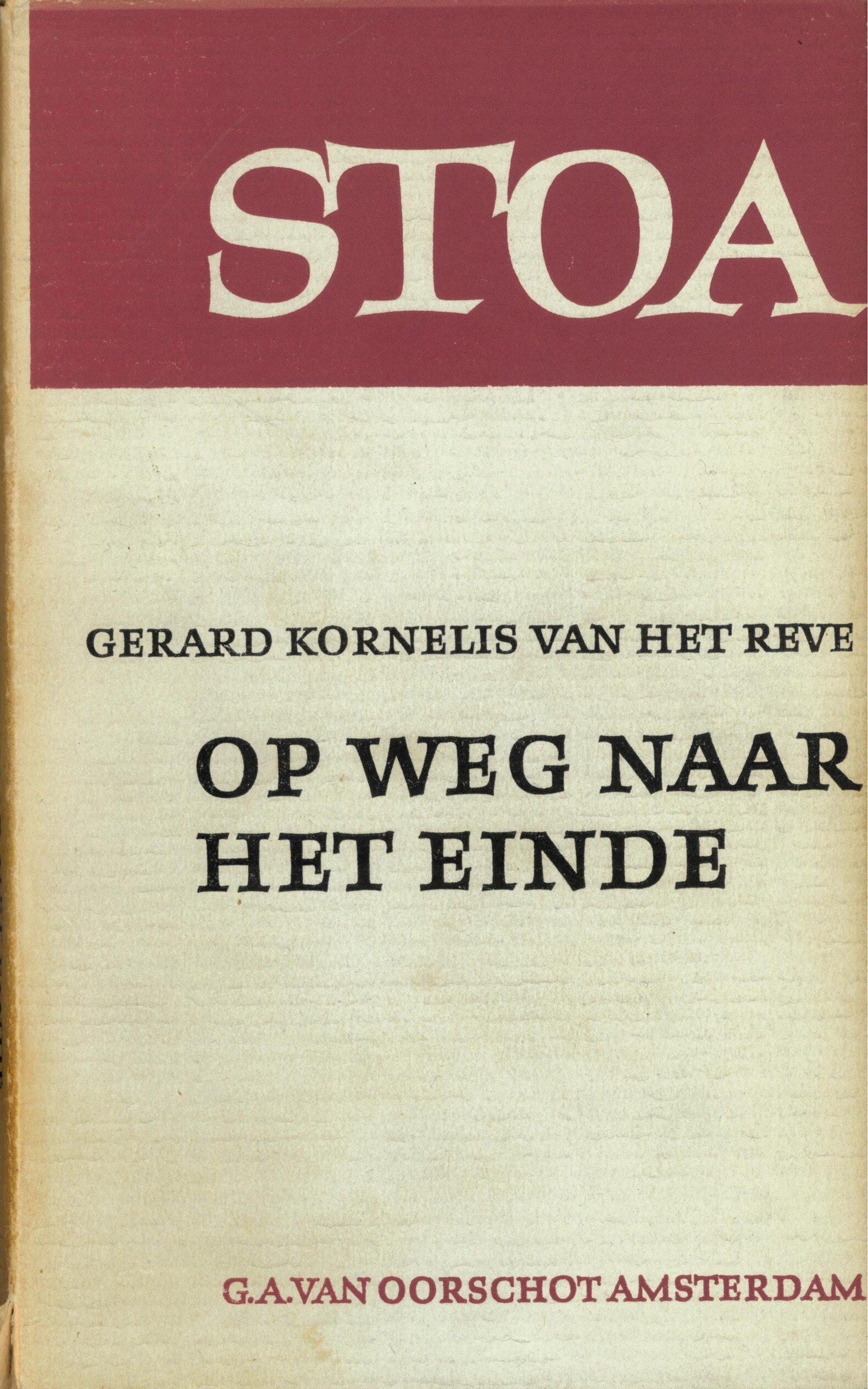 Gerard Reve – Op weg naar het einde
