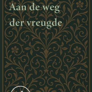 Louis Couperus - Aan de weg der vreugde