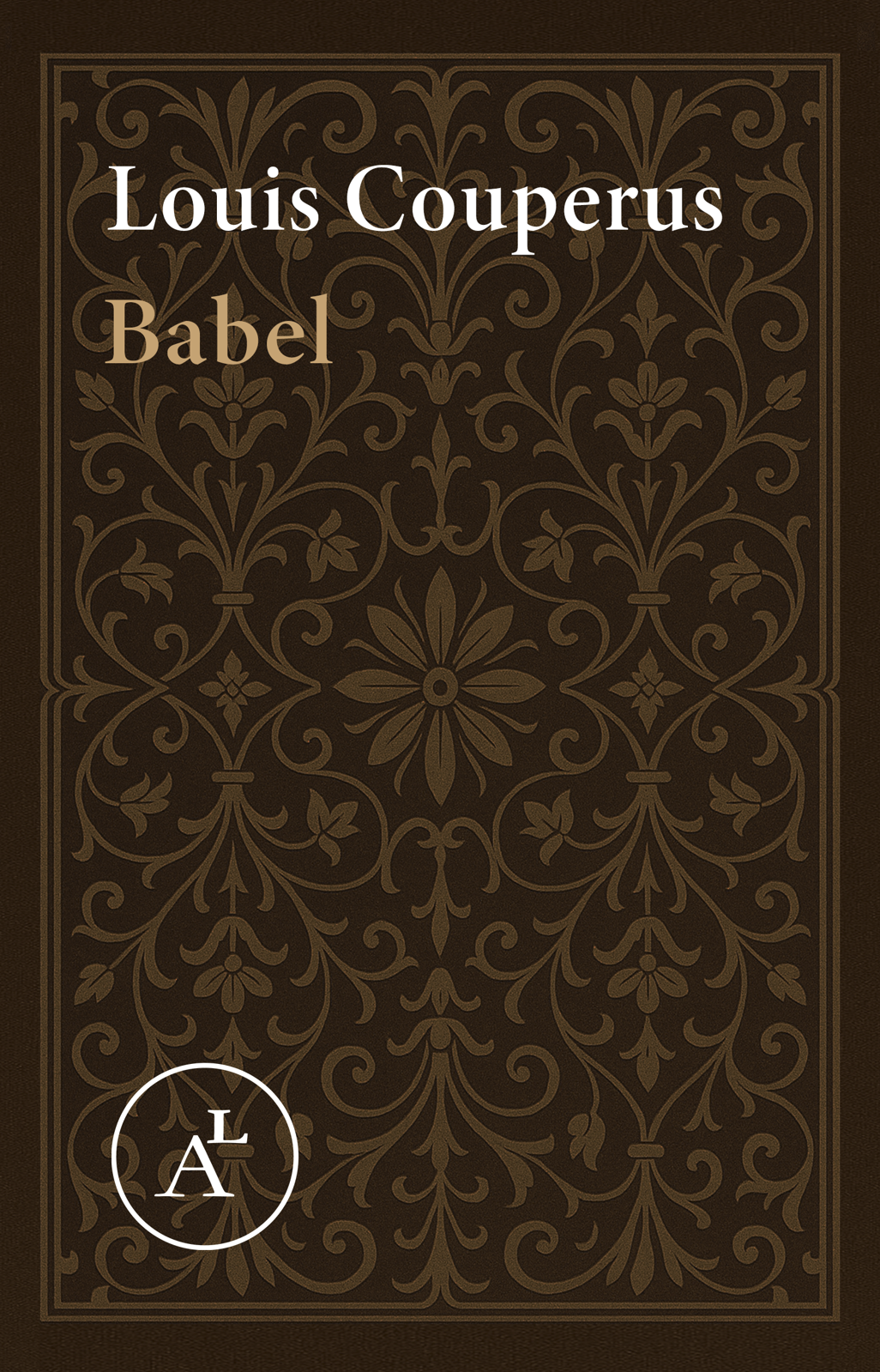 Louis Couperus - Babel