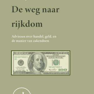 Benjamin Franklin - De weg naar rijkdom