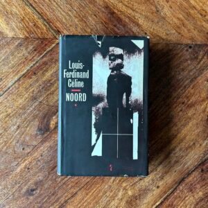 Louis-Ferdinand Céline - Noord