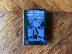 Louis-Ferdinand Céline - Van het ene slot naar het andere