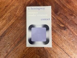 Ernest Hemingway - Mannen zonder vrouwen