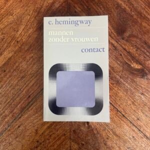 Ernest Hemingway - Mannen zonder vrouwen