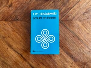 Fjodor Dostojevski - Schuld en boete / Misdaad en straf