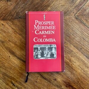Prosper Mérimée - Carmen en colomba