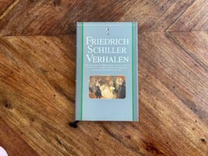 Friedrich Schiller - Verhalen
