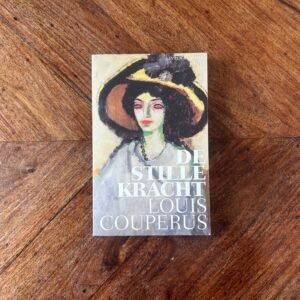 Louis Couperus - De stille kracht