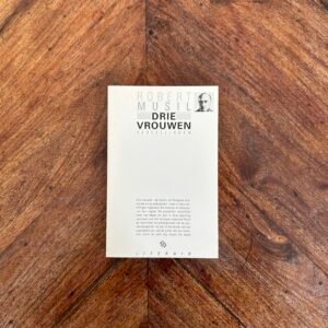 Robert Musil - Drie vrouwen