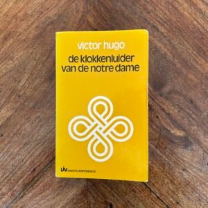 Victor Hugo - De klokkenluider van de Notre dame