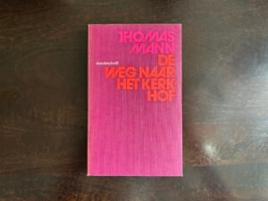 Thomas Mann - De weg naar het kerkhof