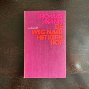 Thomas Mann - De weg naar het kerkhof