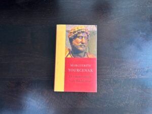 Marguerite Yourcenar - Herinneringen van Hadrianus