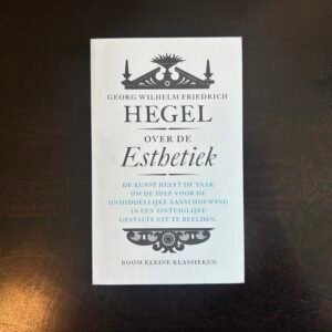 Georg Wilhelm Friedrich Hegel - Over de Esthetiek