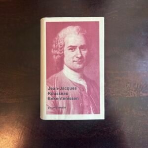 Jean-Jaqcues Rousseau - Bekentenissen